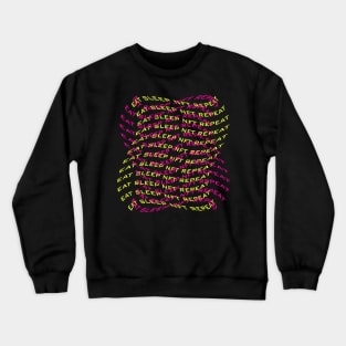 Eat sleep NFT repeat pink, yellow text Crewneck Sweatshirt